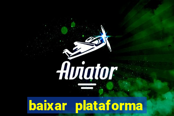 baixar plataforma 234 vip